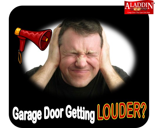 Garage Door Makes Loud Noise When Opening